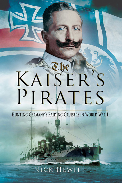 The Kaiser's Pirates, Nick Hewitt