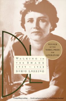 Walking in the Shade, Doris Lessing