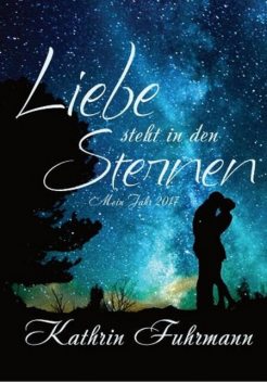 Liebe steht in den Sternen, Kathrin Fuhrmann