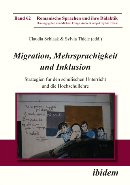 Migration, Mehrsprachigkeit und Inklusion, Claudia Schlaak, Sylvia Thiele