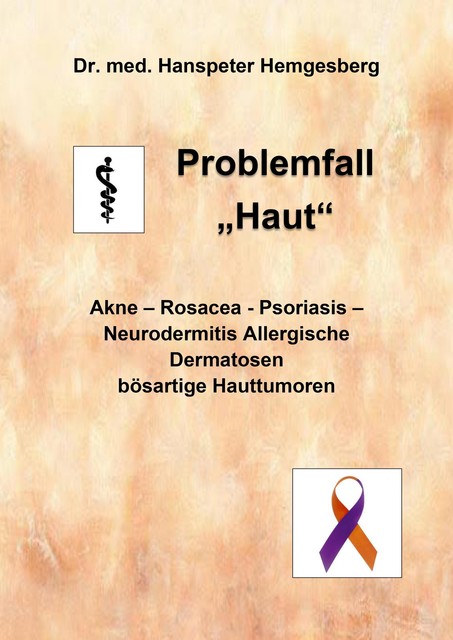 Problemfall “Haut”, med Hanspeter Hemgesberg