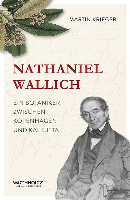 Nathaniel Wallich, Martin Krieger