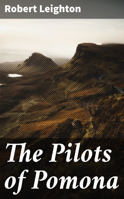 The Pilots of Pomona, Robert Leighton