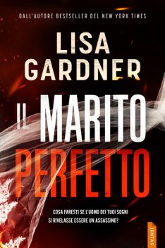 Il marito perfetto, Lisa Gardner