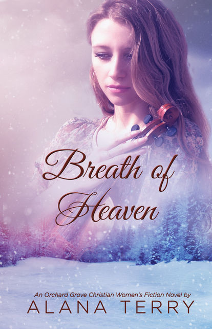 Breath of Heaven, Alana Terry