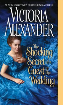 The Shocking Secret of a Guest at the Wedding (Millworth Manor), Victoria Alexander