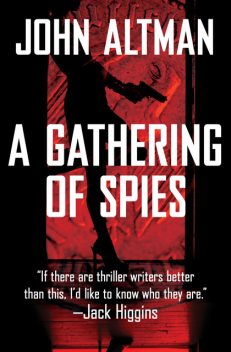 A Gathering of Spies, John Altman