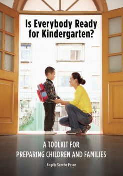 Is Everybody Ready for Kindergarten, Angèle Sancho Passe