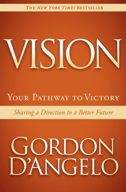 Vision, Gordon D'Angelo