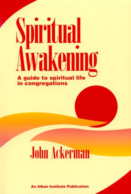 Spiritual Awakening, John Ackerman