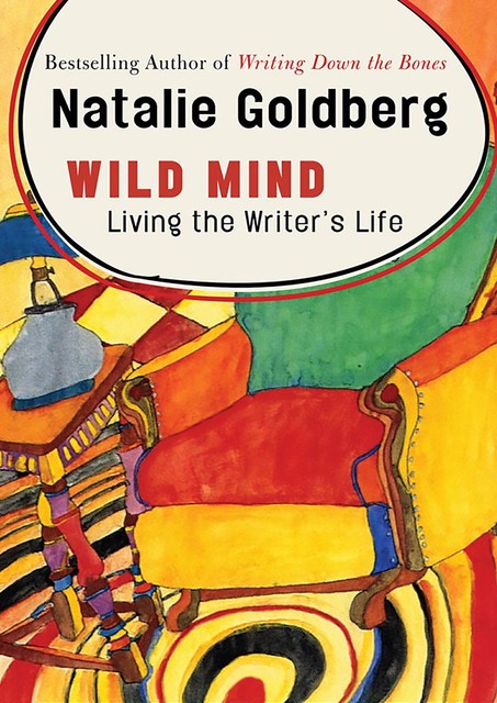 Wild Mind, Natalie Goldberg