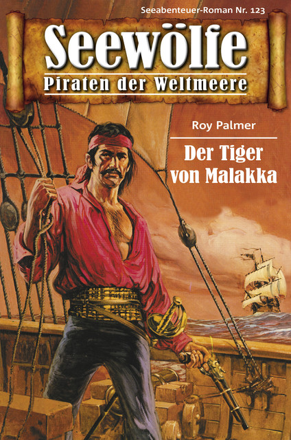 Seewölfe – Piraten der Weltmeere 123, Roy Palmer