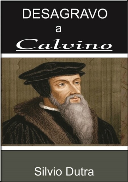 Desagravo A Calvino, Silvio Dutra