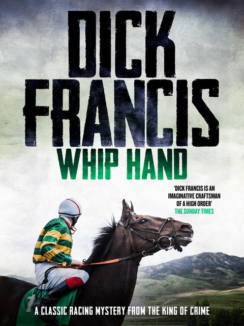 Whip Hand, Dick Francis