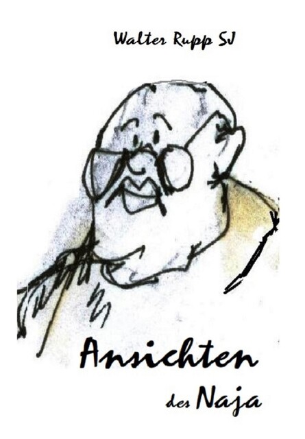 Ansichten des Naja, Walter Rupp