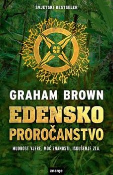 Edensko proročanstvo, Graham Brown