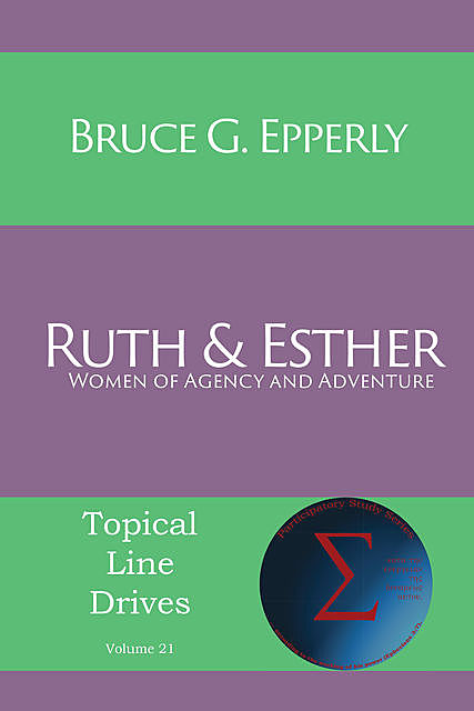 Ruth and Esther, Bruce Epperly