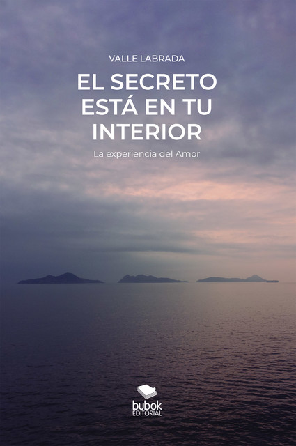 El secreto está en tu interior – 2da. edición, Valle Labrada