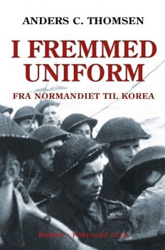 I fremmed uniform, Anders C. Thomsen