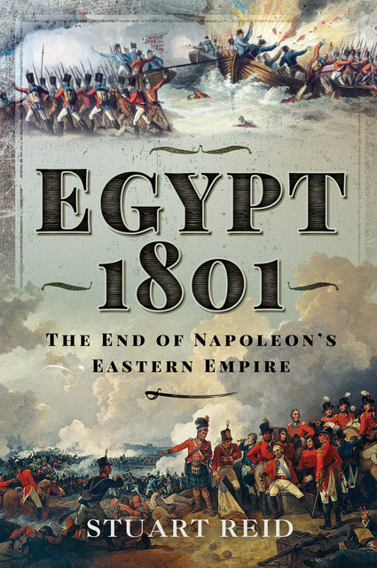 Egypt 1801, Stuart Reid