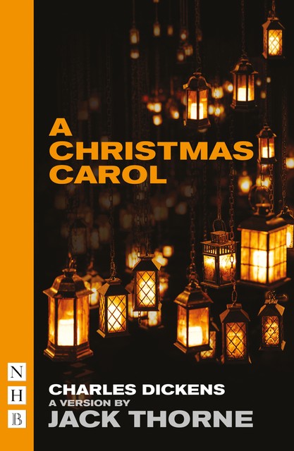 A Christmas Carol (NHB Modern Plays), Charles Dickens
