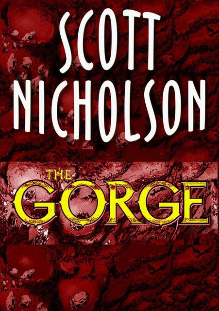 The Gorge, Scott Nicholson
