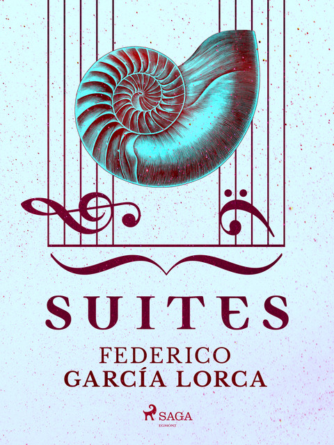 Suites, Federico García Lorca