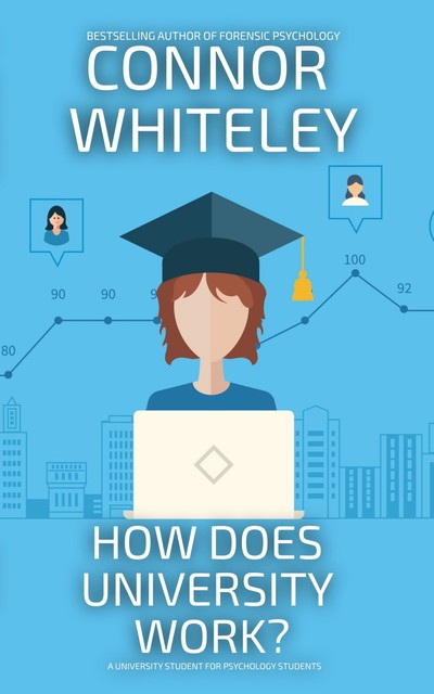 How Does University Work, Connor Whiteley