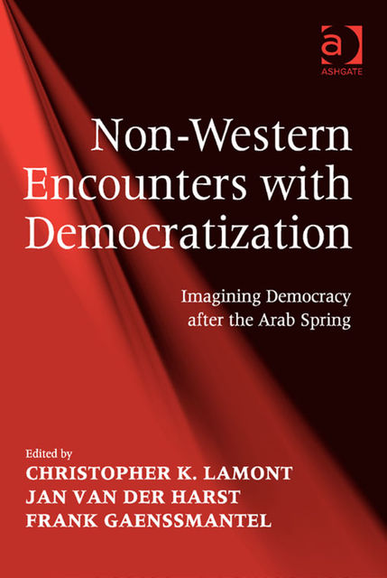Non-Western Encounters with Democratization, Christopher K.Lamont