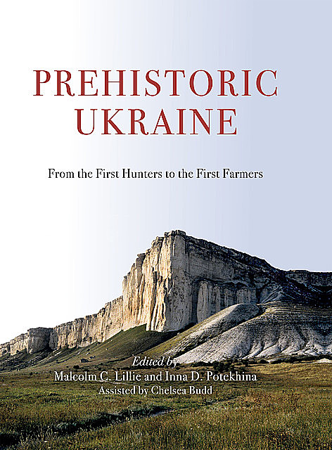 Prehistoric Ukraine, Chelsea E. Budd