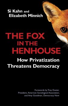 The Fox in the Henhouse, Elizabeth Minnich, Si Kahn