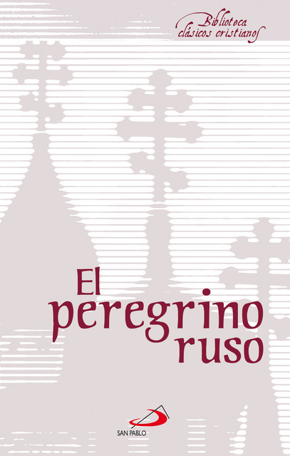 El peregrino ruso, Anónimo