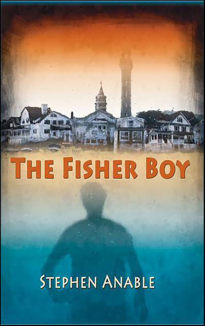 The Fisher Boy, Stephen Anable
