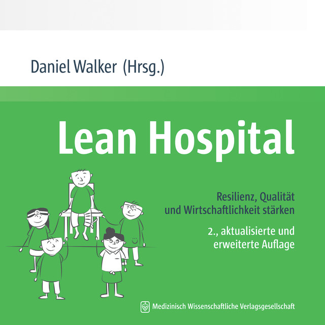 Lean Hospital, Daniel Walker