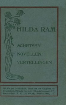 Schetsen, novellen en vertellingen, Hilda Ram