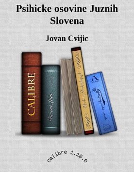 Psihicke osovine Juznih Slovena, Jovan Cvijic