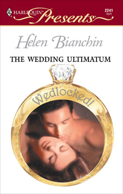 The Wedding Ultimatum, Helen Bianchin