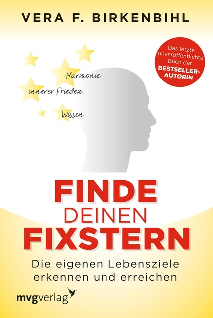 Finde deinen Fixstern, Vera F. Birkenbihl