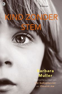 Kind zonder stem, Barbara Muller