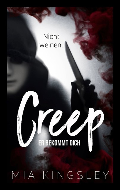 Creep, Mia Kingsley