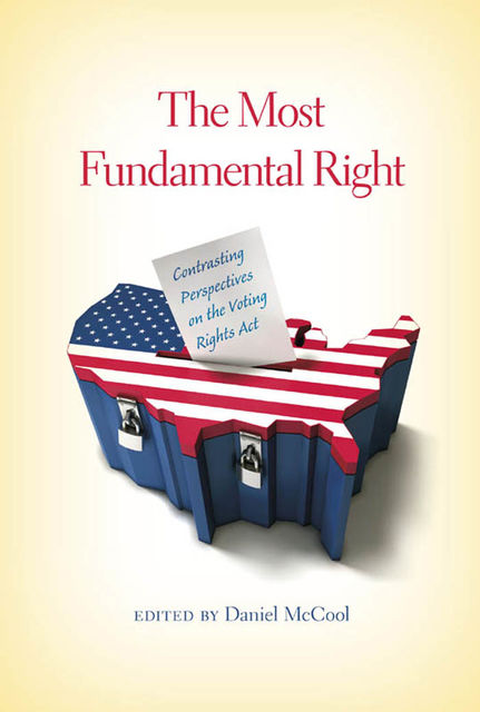 The Most Fundamental Right, Daniel McCool