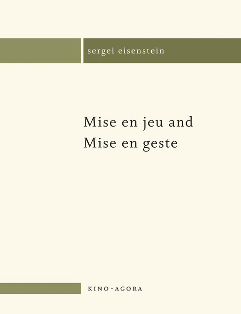 Mise en jeu and Mise en geste, Sergei Eisenstein