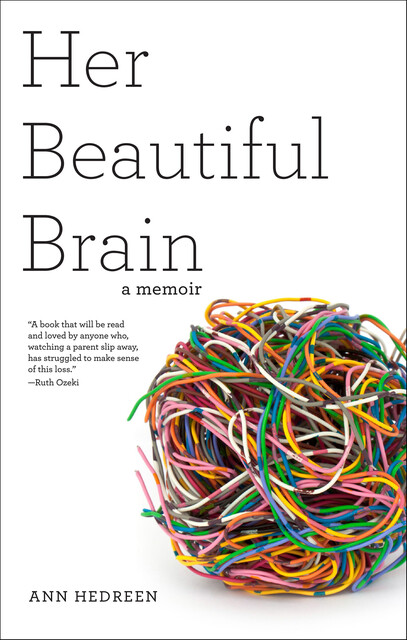 Her Beautiful Brain, Ann Hedreen