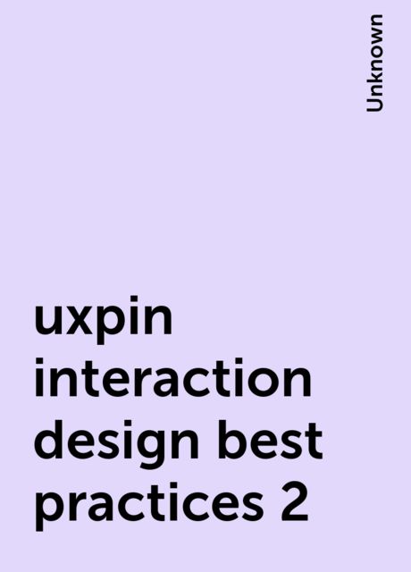uxpin interaction design best practices 2, 