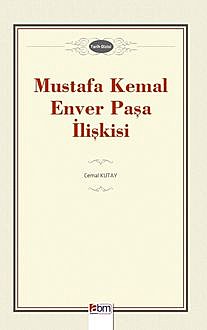 Mustafa Kemal Enver Paşa İlişkisi, Cemal Kutay
