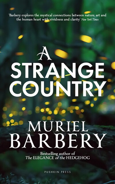 A Strange Country, Muriel Barbery