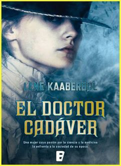 El Doctor Cadáver, Lene Kaaberbol