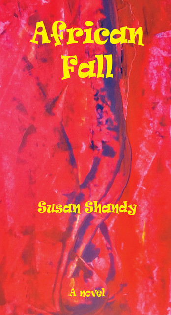 African Fall, Susan Shandy