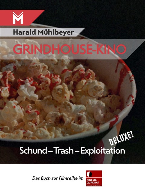 Grindhouse-Kino, Harald Mühlbeyer