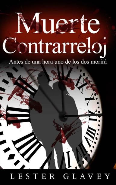 Muerte Contrarreloj (Spanish Edition), Lester Glavey